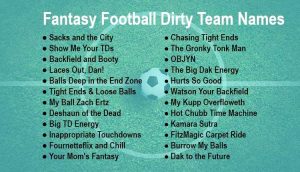 Dirty Fantasy Football Team Names